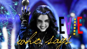Evie Who Says Descendants Wallpaper