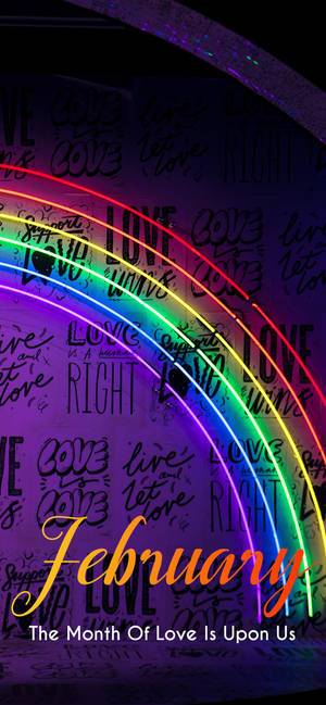 February With Neon Rainbow Wallpaper