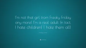 Freaky Friday Lindsay Lohan Quotation Wallpaper