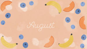 Get A Basketful Of Summer Fruits In August Wallpaper