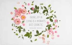 Girly Motivational Joy Is Woman's Best Cosmetic Wallpaper