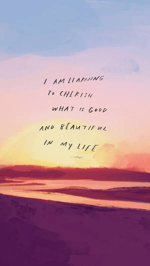 Good And Beautiful Affirmation Wallpaper