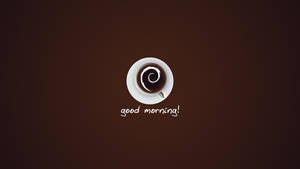 Good Morning Coffee Cup Top View Wallpaper