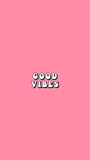 Good Vibes Pink Aesthetic Vibes Wallpaper