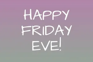 Happy Friday Eve Celebration Wallpaper