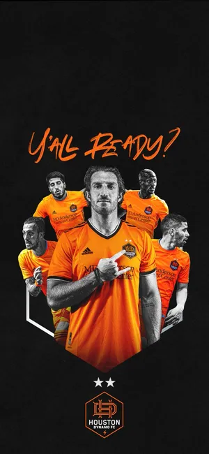Houston Dynamo You All Ready Wallpaper