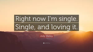 I Am Single Quote Wallpaper