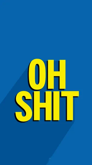 I'm Gay Oh Shit Wallpaper