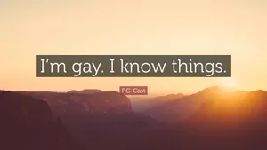I'm Gay Self-awareness Quote Wallpaper