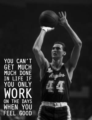 Jerry West Mr. Clutch Basketball Sports Quote Wallpaper