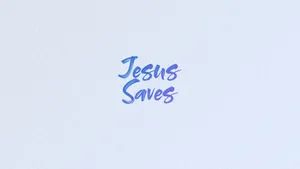 Jesus Saves- The One And Only Path To Salvation Wallpaper