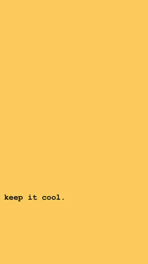 Keep It Cool Wallpaper Wallpaper
