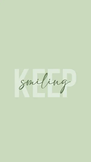Keep Smiling Mint Green Iphone Wallpaper