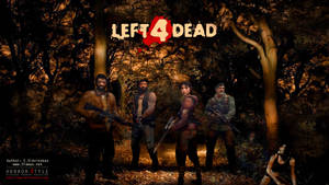 Left 4 Dead In The Woods Art Wallpaper