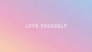 Love Yourself Aesthetic Pink Desktop Wallpaper