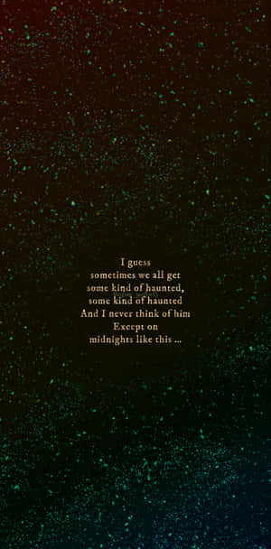 Midnight Rian Taylor Swift Lyrics Wallpaper
