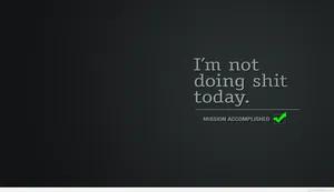 Mission Accomplished Funny Motivational Quote Wallpaper