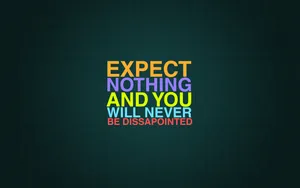 Motivational Hd Quote On Expectations Wallpaper