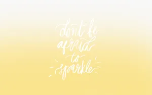Motivational Quotes Aesthetic Don’t Be Afraid Wallpaper