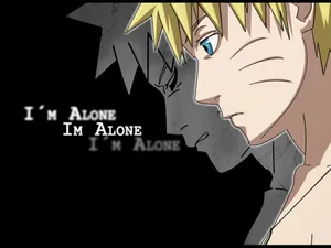 Naruto I'm Alone I'm Alone Hd Wallpaper Wallpaper