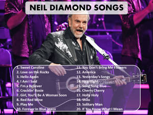 Neil Diamond Song Wallpaper