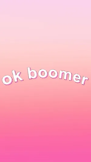 Okay Boomer Pink Gradient Wallpaper