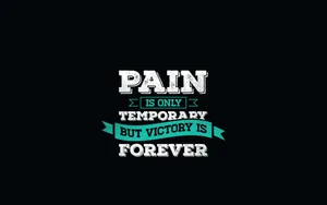Pain Quote Vector Art Wallpaper