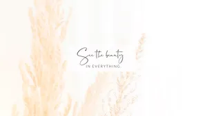 Pampas Grass Inspirational Quote Wallpaper