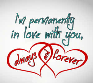 Permanent Love Forever Quote Wallpaper