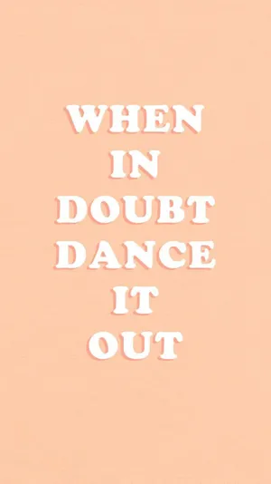 Pink Aesthetic Dance Quote Wallpaper