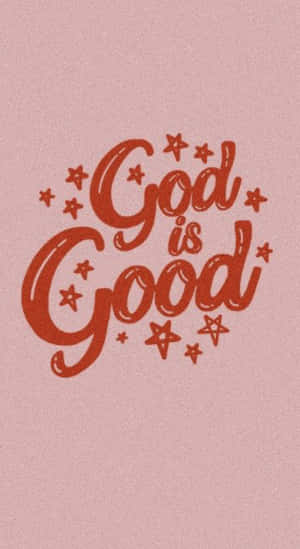 Pink God Is Good Stars Wallpaper