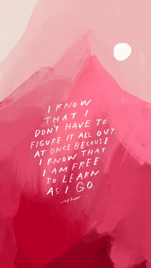 Pink Learn Affirmation Wallpaper
