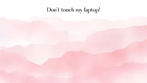 Pink Watercolor Mountains Don't Touch My Laptop Wallpaper