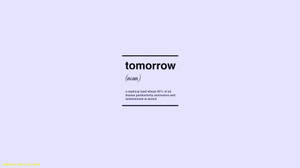 Positive Motivation Tomorrow Wallpaper