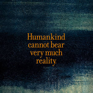 Preview Wallpaper Quote, Humanity, Reality, Opinion, Saying Wallpaper