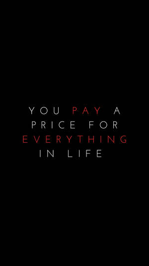 Preview Wallpaper Quote, Price, Life, Pay, Phrase Wallpaper