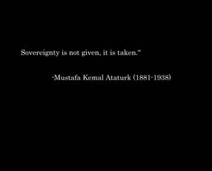 Quote From Mustafa Kemal Ataturk Wallpaper