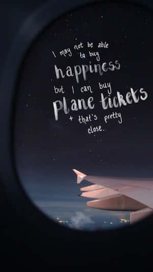 Quotes Tumblr Plane Window Phone Wallpaper