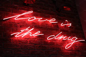Red Aesthetic Neon Love Drug Wallpaper