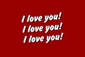 Red I Love You! Wallpaper
