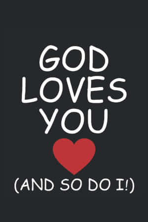 Rejoice In The Unconditional Love Of God Wallpaper