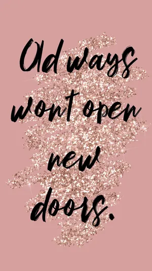 Rose Gold Quotes New Doors Wallpaper