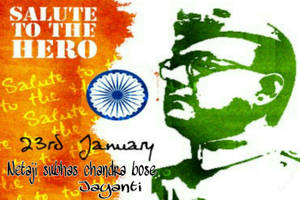 Salute To The Hero Netaji Wallpaper