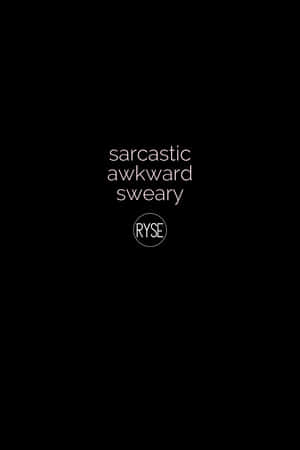 Sarcastic, Awkward, And Sweary Wallpaper