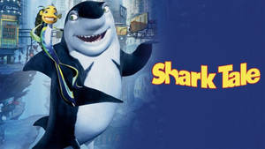 Shark Tale Awesome Poster Wallpaper