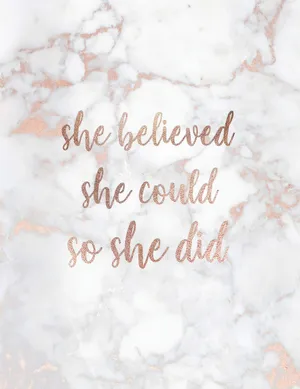 She Believed She Could, And She Did! Wallpaper