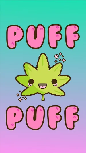 Shit Dope Cute Weed Wallpaper
