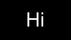 Simple Hi Greeting On Black Wallpaper