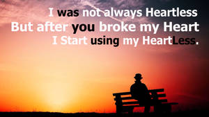 Single Quotes On Heartlessness Wallpaper