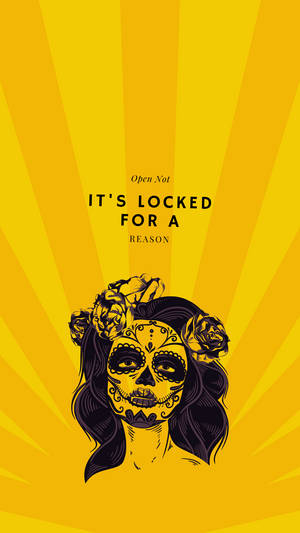 Skeleton Woman In It’s Locked For A Reason Wallpaper